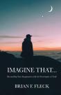 Imagine That...: Reconciling Your Imagin - Preview