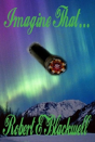 Imagine That... - Preview