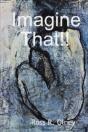 Imagine That!! - Preview
