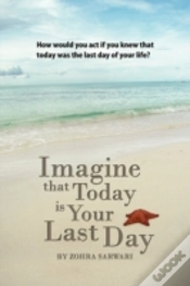 Capa do artigo Imagine That Today Is Your Last Day