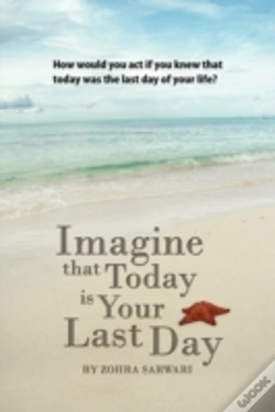 Capa do artigo Imagine That Today Is Your Last Day