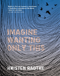 Imagine Wanting Only This - Preview