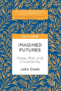 Imagined Futures - Preview