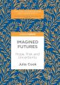 Imagined Futures - Preview