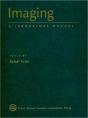 Imaging: A Laboratory Manual - Preview