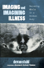 Imaging And Imagining Illness - Preview