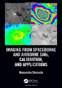 Imaging From Spaceborne And Airborne Sars, Calibration, And Applications - Preview