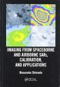 Imaging From Spaceborne And Airborne Sars, Calibration, And Applications - Preview