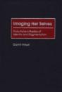 Imaging Her Selves - Preview