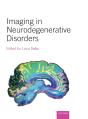 Imaging In Neurodegenerative Disorders - Preview