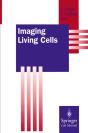 Imaging Living Cells - Preview