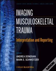 Imaging Musculoskeletal Trauma