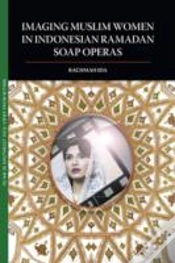 Capa do artigo Imaging Muslim Women In Indonesian Ramadan Soap Operas