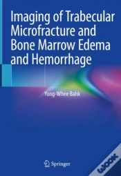 Capa do artigo Imaging Of Trabecular Microfracture And Bone Marrow Edema And Hemorrhage