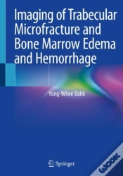 Capa do artigo Imaging Of Trabecular Microfracture And Bone Marrow Edema And Hemorrhage