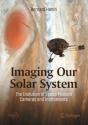 Imaging Our Solar System: The Evolution Of Space Mission Cameras And Instruments - Preview