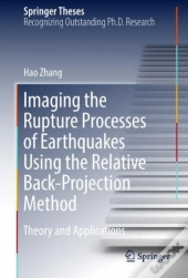 Imaging The Rupture Processes Of Earthquakes Using The Relative Back-Projection Method