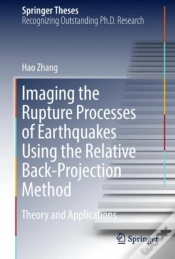 Capa do artigo Imaging The Rupture Processes Of Earthquakes Using The Relative Back-Projection Method