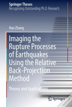 Capa do artigo Imaging The Rupture Processes Of Earthquakes Using The Relative Back-Projection Method