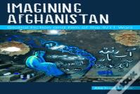 Imagining Afghanistan