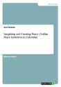 Imagining And Creating Peace - Preview