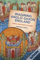 Imagining Anglo-Saxon England