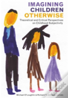 Imagining Children Otherwise