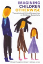 Imagining Children Otherwise - Preview