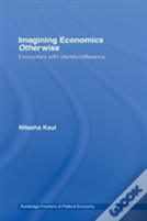 Imagining Economics Otherwise