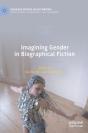 Imagining Gender In Biographical Fiction - Preview