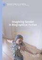 Imagining Gender In Biographical Fiction - Preview