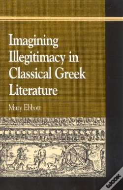 Capa do artigo Imagining Illegitimacy In Classical Greek Literature