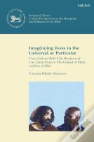Imag(In)Ing Jesus In The Universal Or Particular