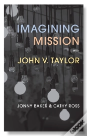 Capa do artigo Imagining Mission With John V. Taylor