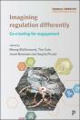 Imagining Regulation Differently - Preview