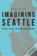 Imagining Seattle