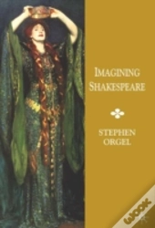 Imagining Shakespeare