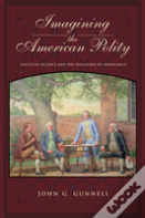 Imagining The American Polity