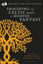 Imagining The Celtic Past In Modern Fantasy - Preview