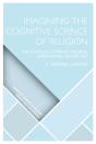 Imagining The Cognitive Science Of Religion - Preview