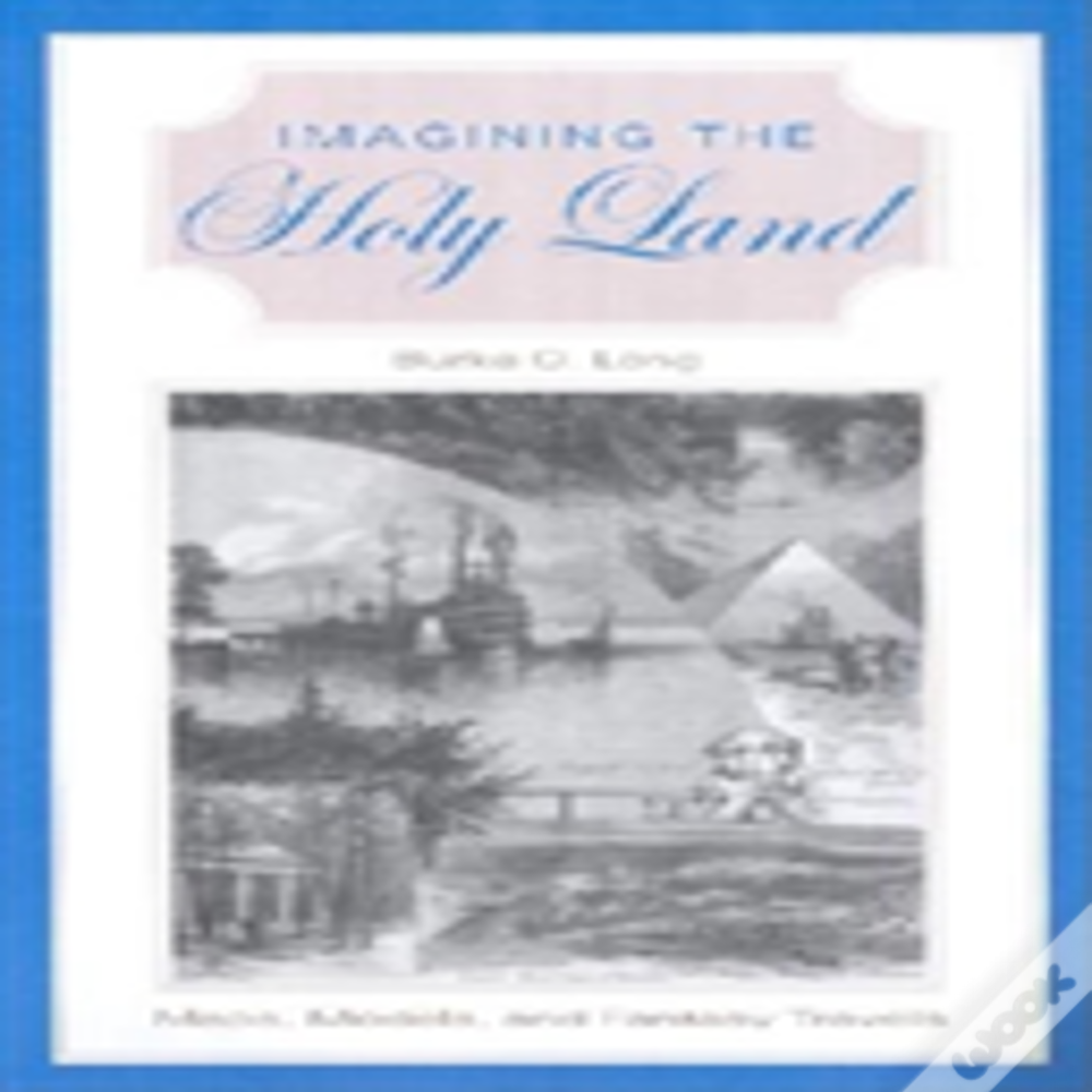 Imagining The Holy Land