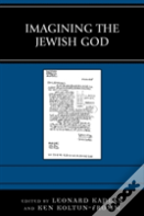 Imagining The Jewish God