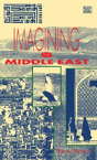 Imagining The Middle East - Preview
