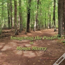 Capa do artigo Imagining The Past At Mount Misery