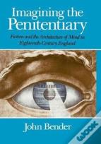 Imagining The Penitentiary