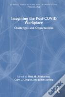 Imagining The Post-Covid Workplace