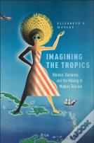 Imagining The Tropics