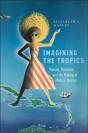 Imagining The Tropics - Preview