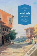 Imagining The Turkish House