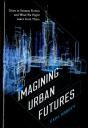 Imagining Urban Futures - Preview